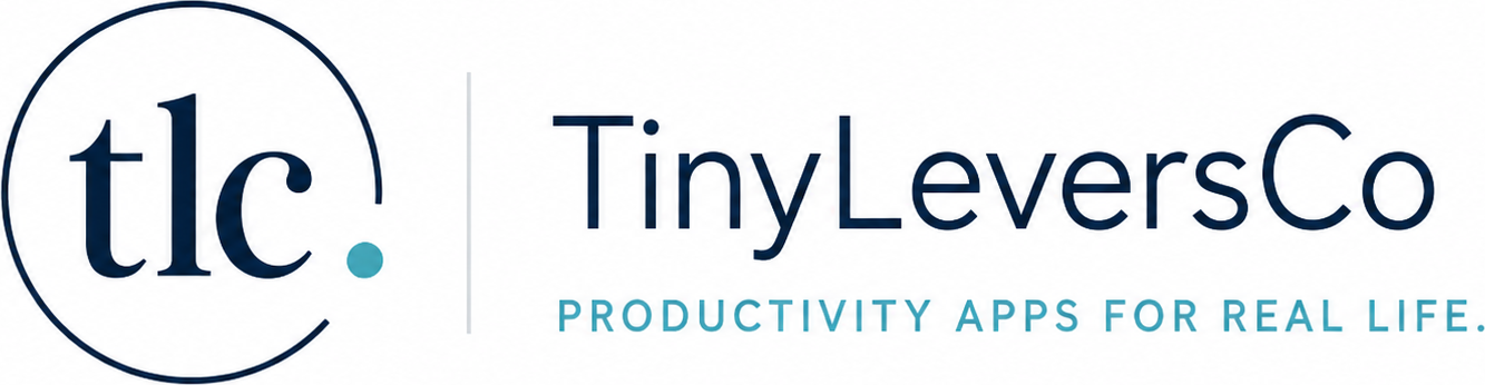 TinyLeversCo — Productivity apps for real life.